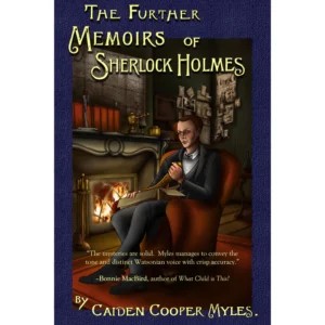 The Further Memoirs of Sherlock Holmes
